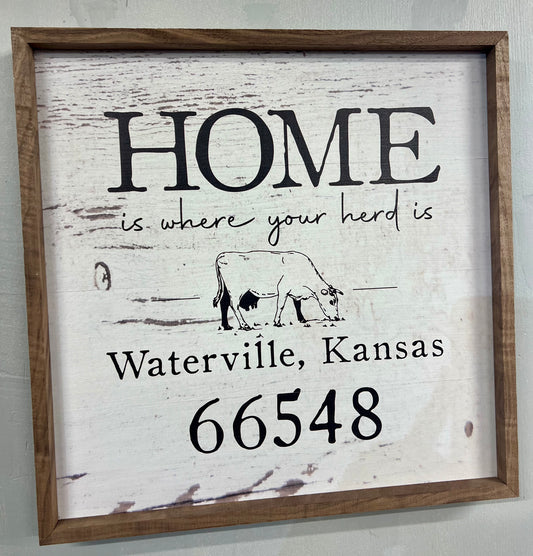 Home Is Where Your Herd Is Sign