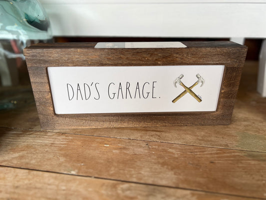 Rae Dunn "Dads Garage"  Desk Sign