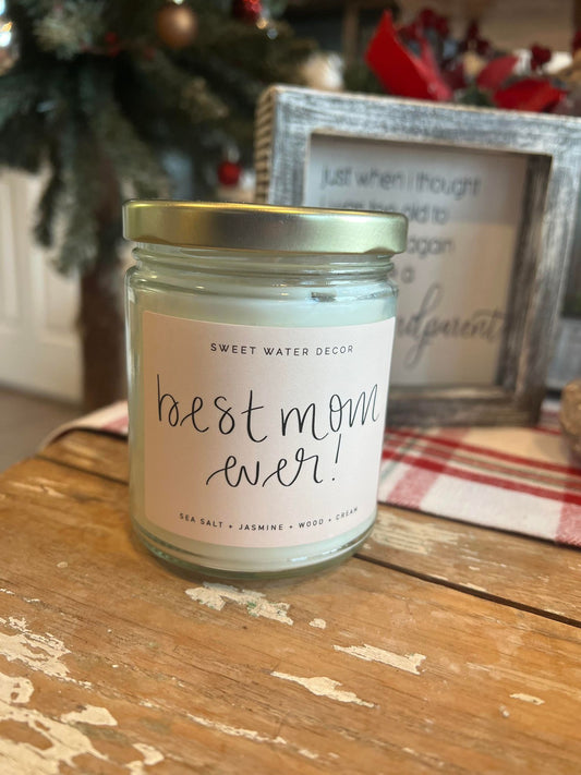 Best Mom Ever! Soy Candle - Clear Jar - 9 oz